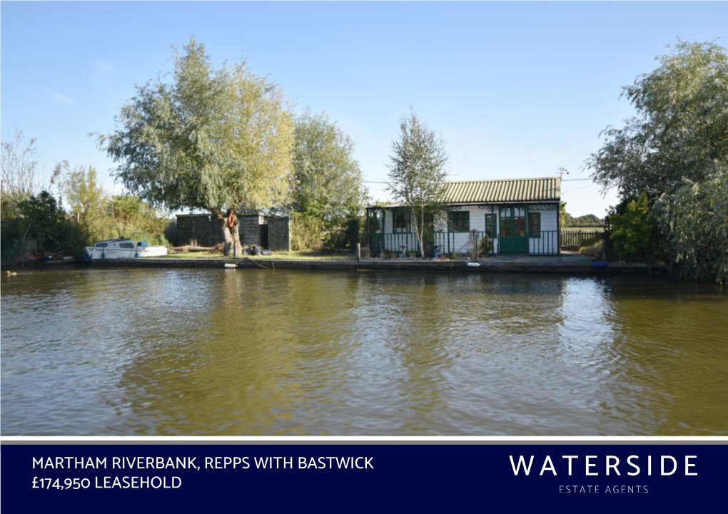 Martham Riverbank, Repps with Bastwick £174,950 Leasehold