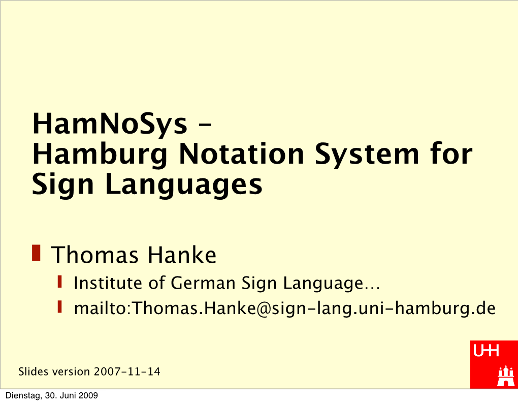 Hamnosys – Hamburg Notation System for Sign Languages