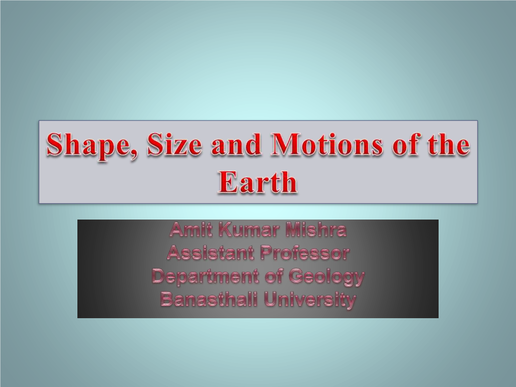 Oblate Spheroid (See Figure 1), a Solid Formed When an Ellipse Is Rotated About Its Axis