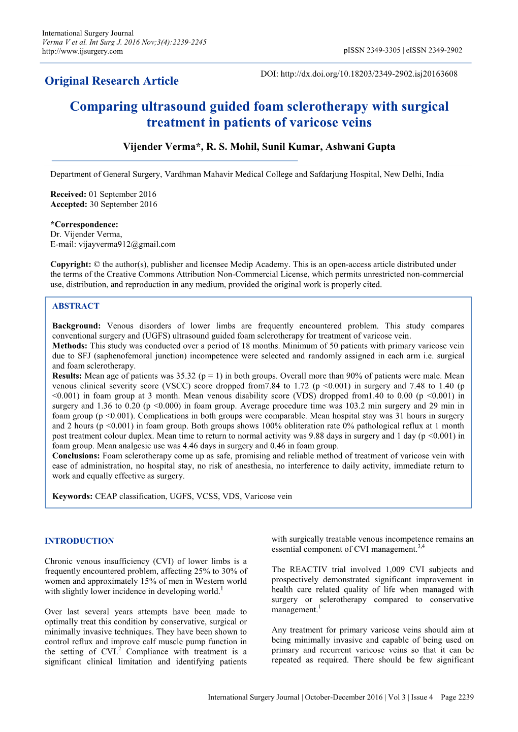 Comparing Ultrasound Guided Foam Sclerotherapy with Surgical Treatment in Patients of Varicose Veins