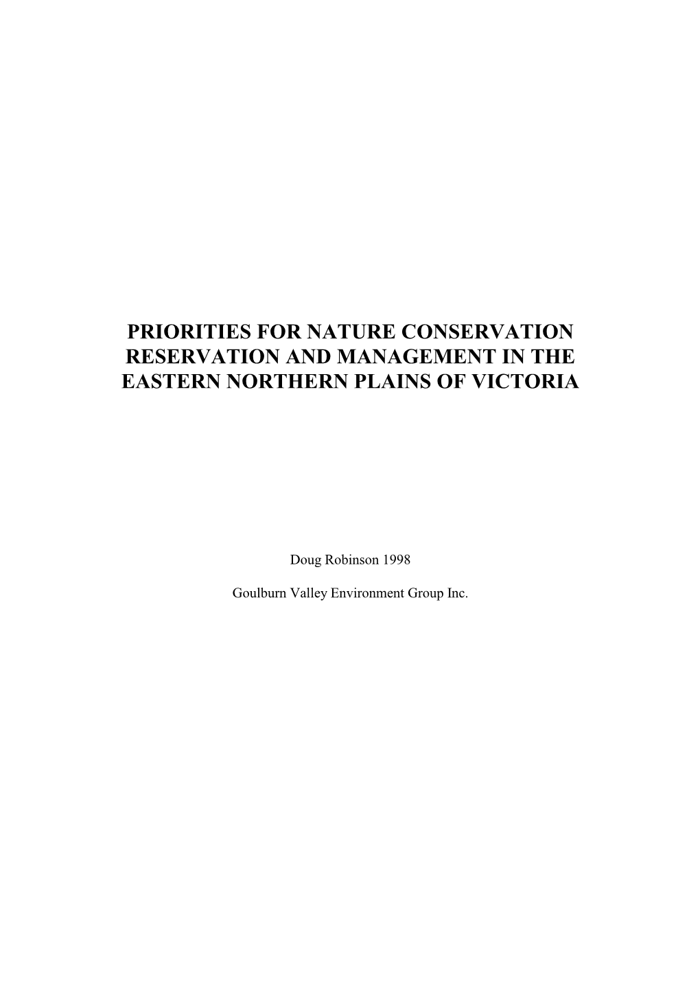 Priorities for Nature Conservation Reservation and Management in the Eastern Northern Plains of Victoria