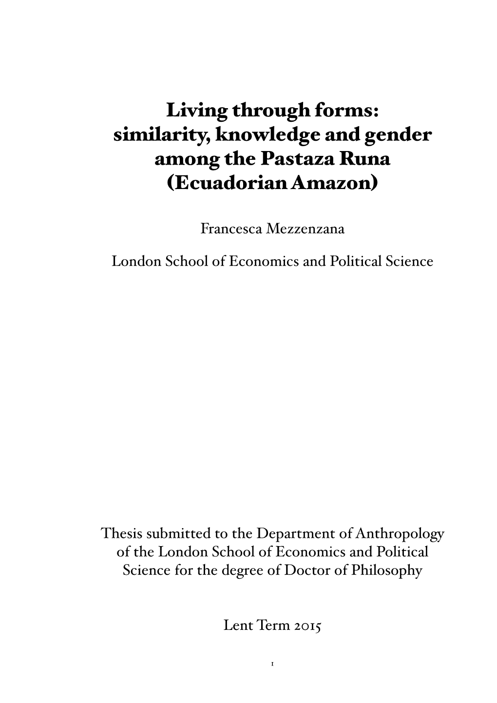 Similarity, Knowledge and Gender Among the Pastaza Runa (Ecuadorian Amazon)