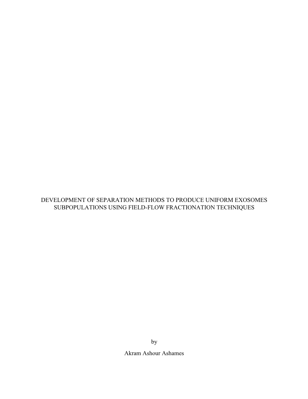 Development of Separation Methods to Produce Uniform Exosomes Subpopulations Using Field-Flow Fractionation Techniques