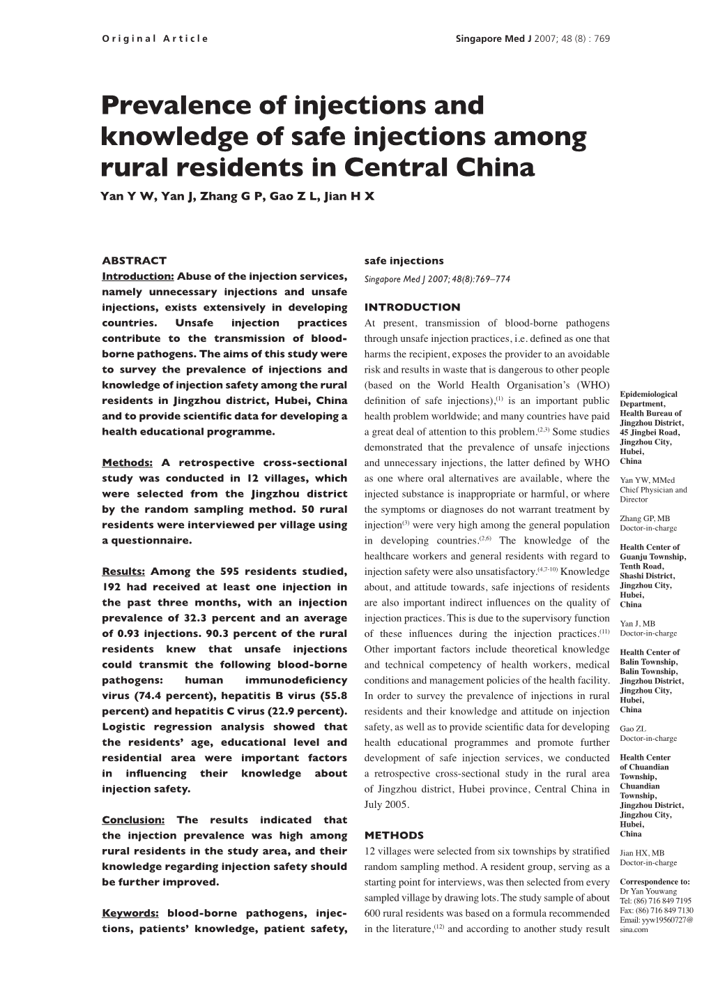 Prevalence of Injections and Knowledge of Safe Injections Among Rural Residents in Central China Yan Y W, Yan J, Zhang G P, Gao Z L, Jian H X