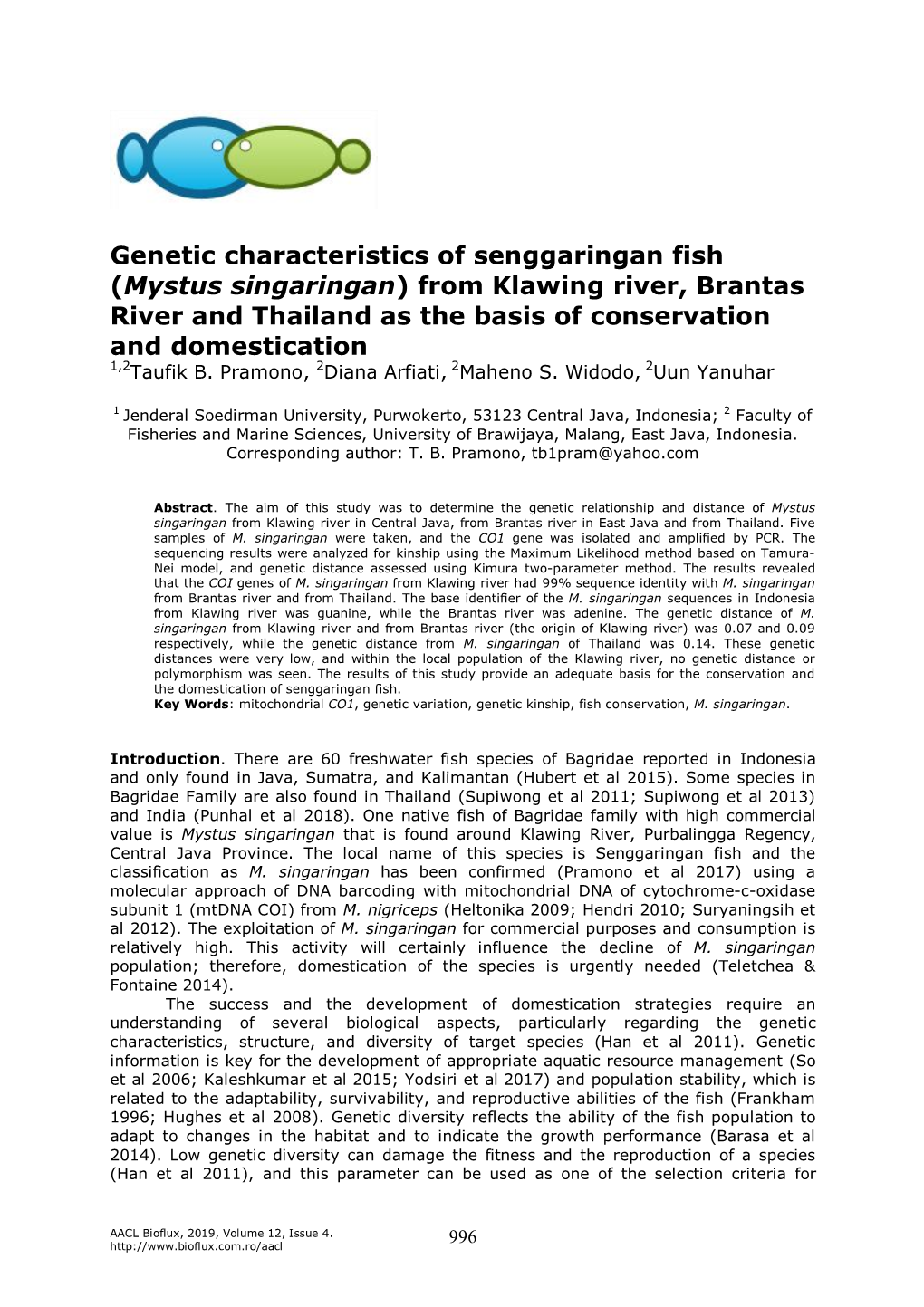 (Mystus Singaringan) from Klawing River, Brantas River and Thailand As the Basis of Conservation and Domestication 1,2Taufik B