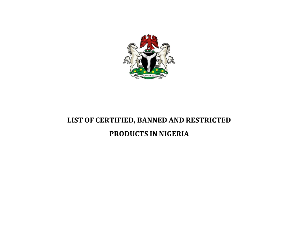 List of Certified Products, Banned and Restricted