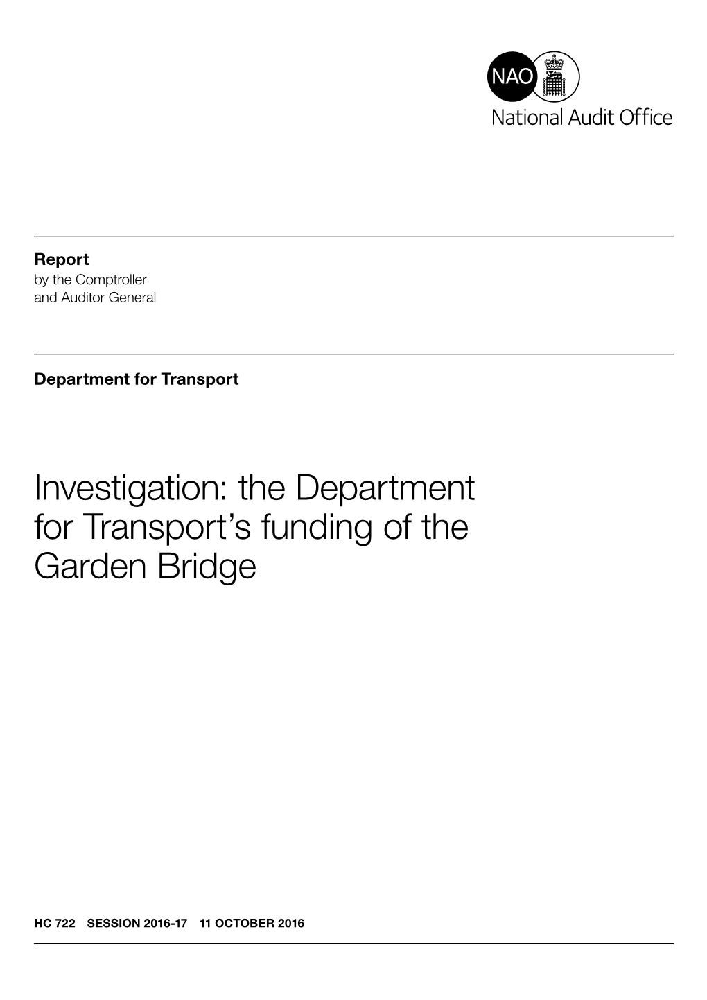 Investigation the Department for Transport's Funding of the Garden