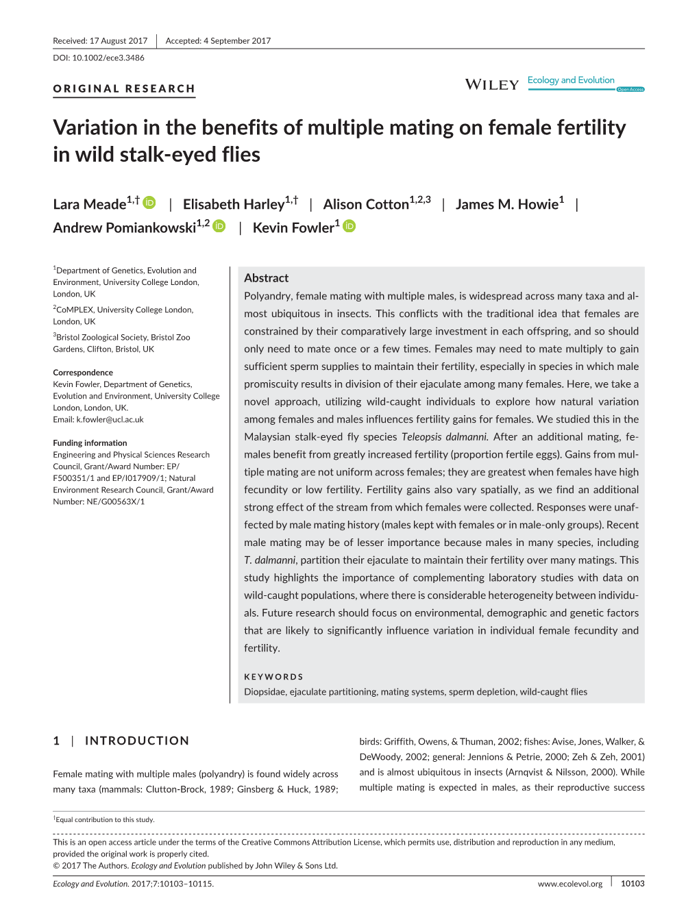 Eyed Flies, We Expect to Find That Fe- Late the Direct Benefits to Female Fertility of an Additional Mating