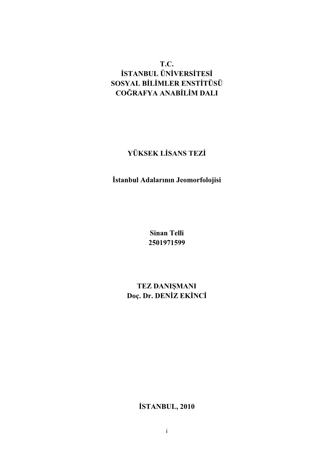 T.C. Ġstanbul Ünġversġtesġ Sosyal Bġlġmler Enstġtüsü Coğrafya Anabġlġm Dali