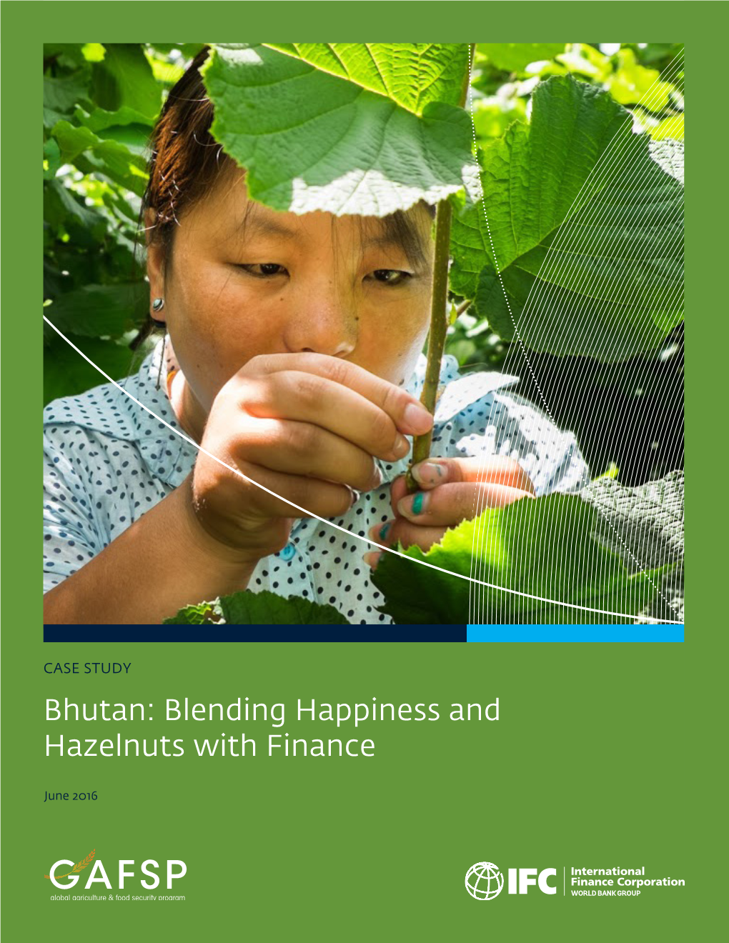 Bhutan: Blending Happiness and Hazelnuts with Finance