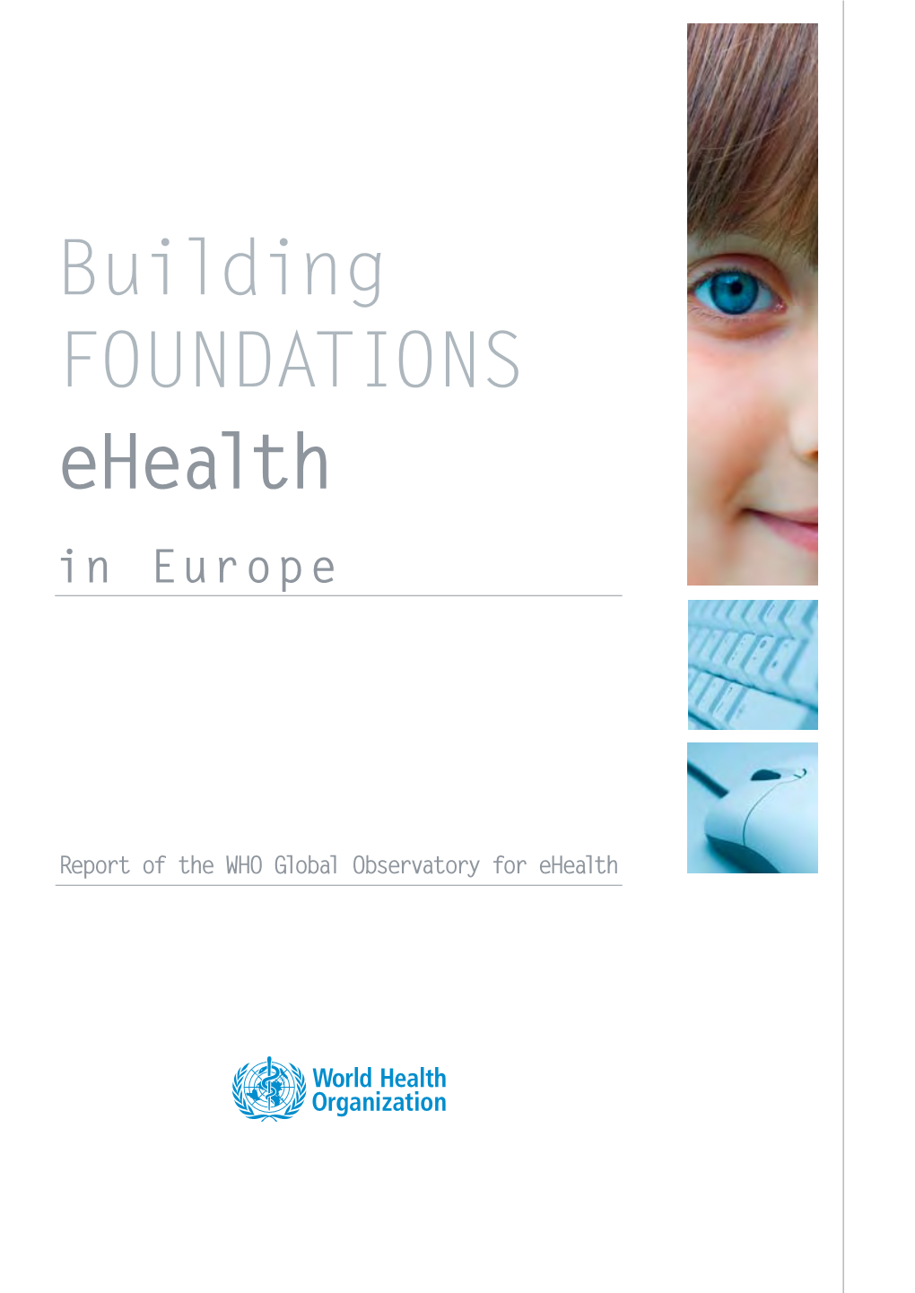 Building FOUNDATIONS Ehealth