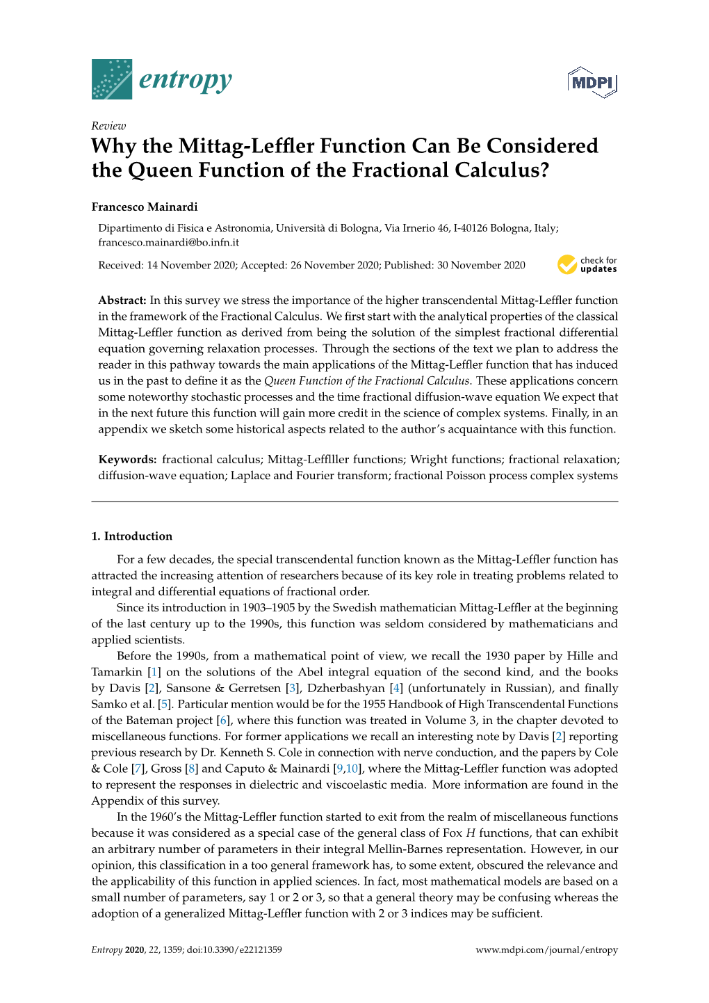 Why the Mittag-Leffler Function Can Be Considered the Queen Function of the Fractional Calculus?