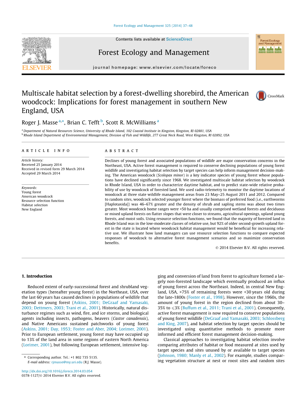 Multiscale Habitat Selection by a Forest-Dwelling Shorebird, the American Woodcock: Implications for Forest Management in Southern New England, USA ⇑ Roger J