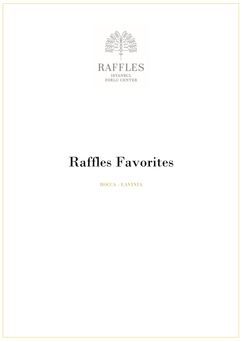 Raffles Favorites