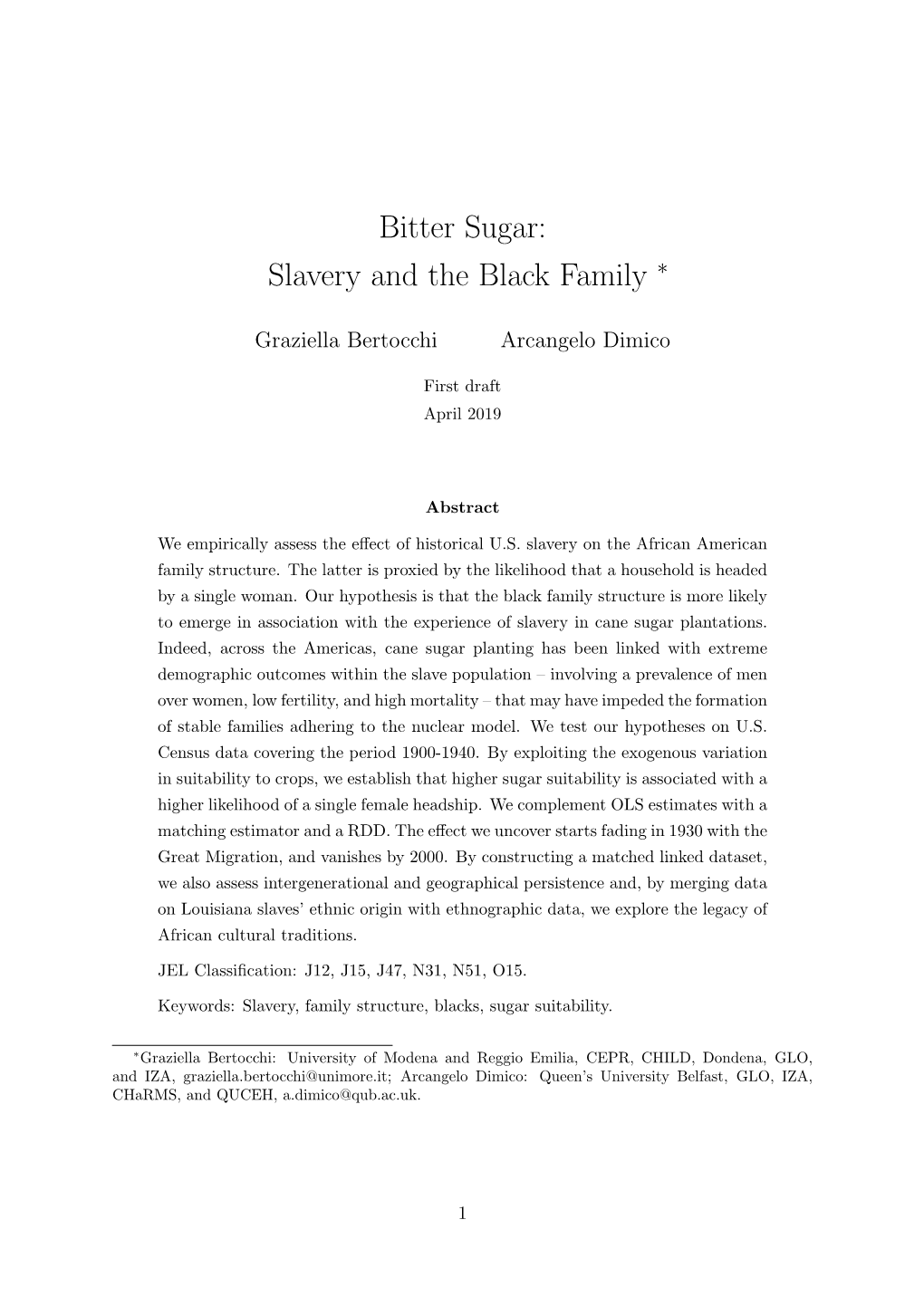 Bitter Sugar: Slavery and the Black Family ∗