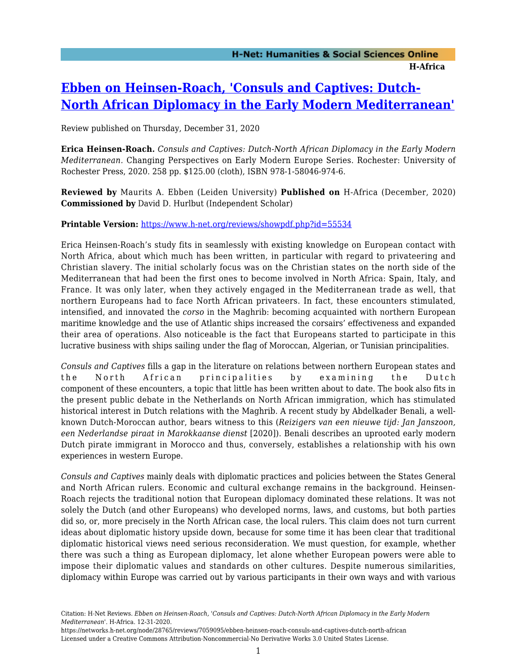 Consuls and Captives: Dutch- North African Diplomacy in the Early Modern Mediterranean'