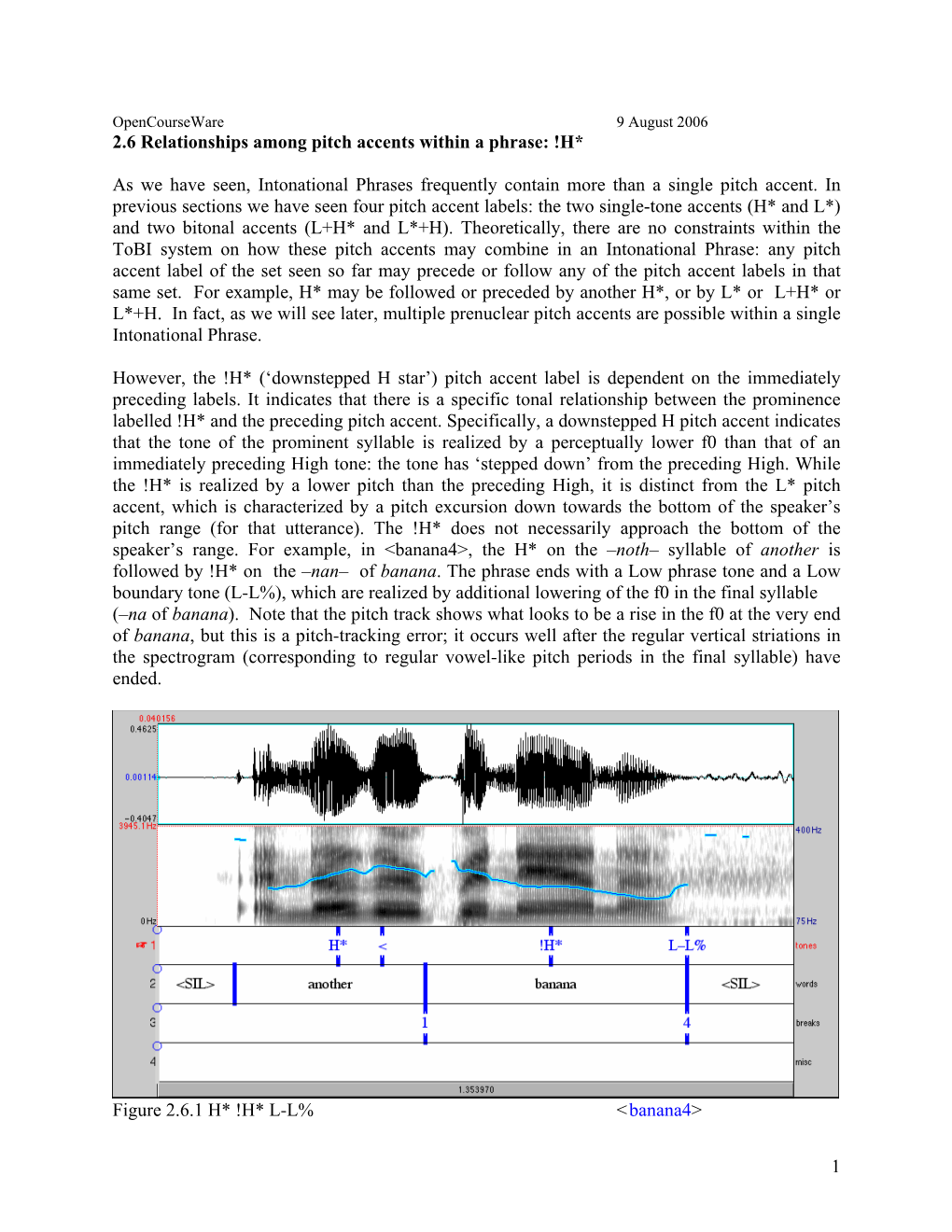 2.6 Relationships Among Pitch Accents Within a Phrase: !H*