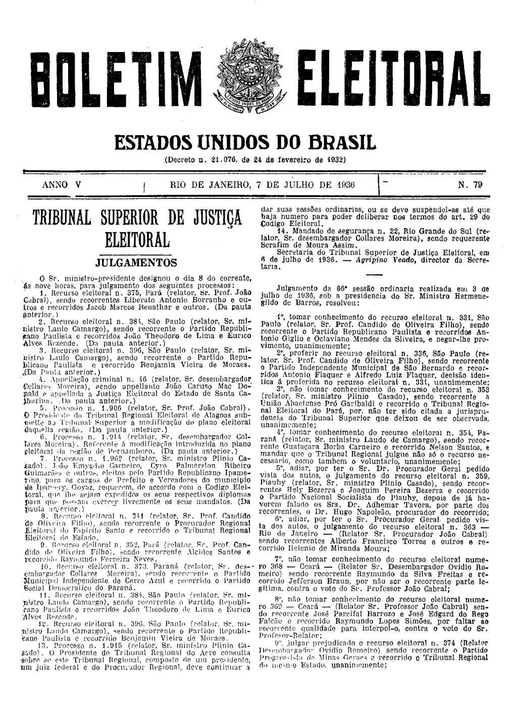 Tribunal Superior De Justiça Eleitoral, Era 6 De Julho De 1936