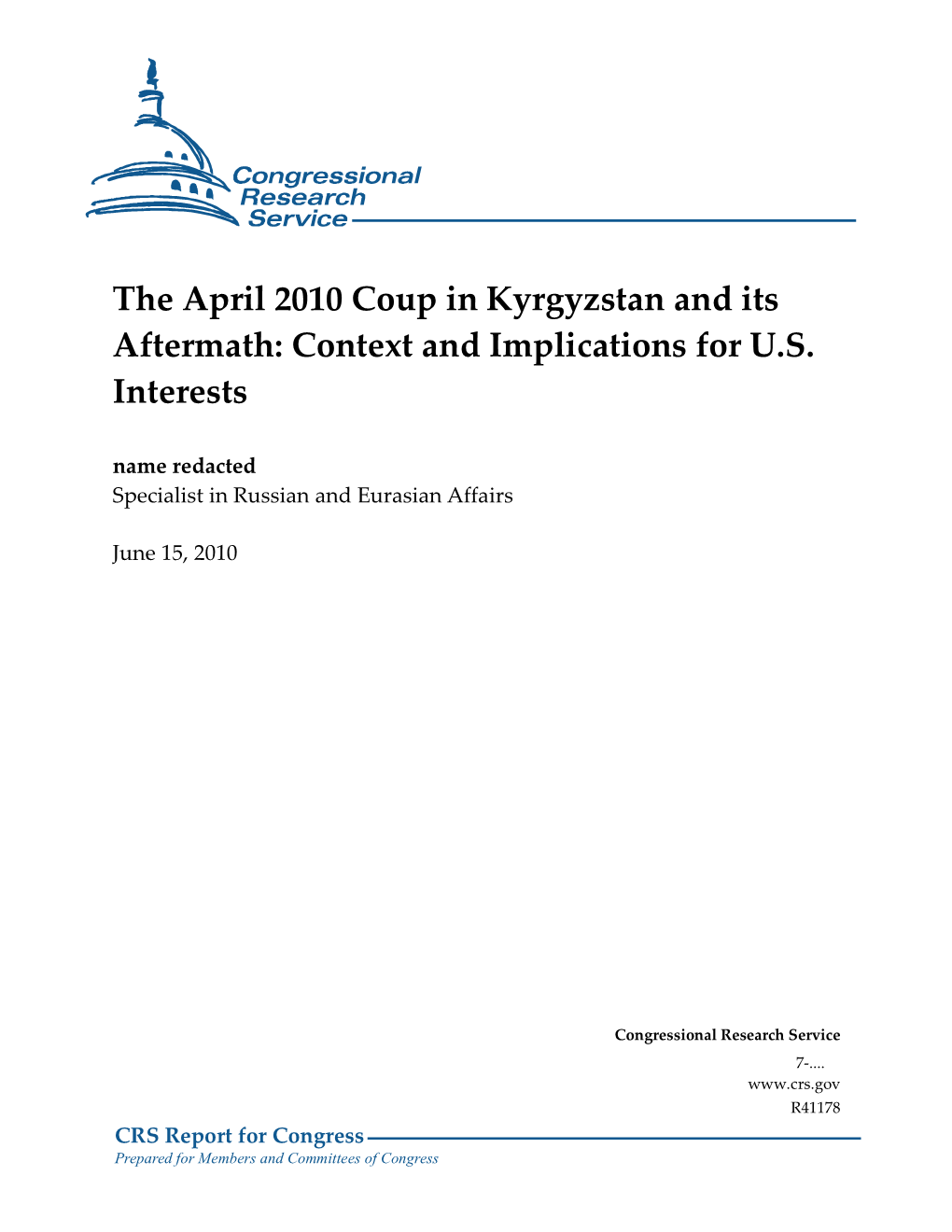 The April 2010 Coup in Kyrgyzstan and Its Aftermath: Context and Implications for U.S