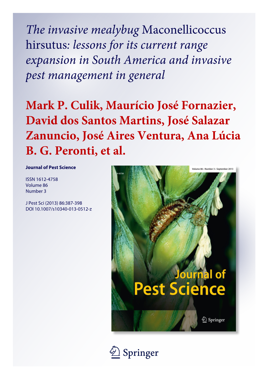 The Invasive Mealybug Maconellicoccus Hirsutus: Lessons for Its Current Range Expansion in South America and Invasive Pest Management in General