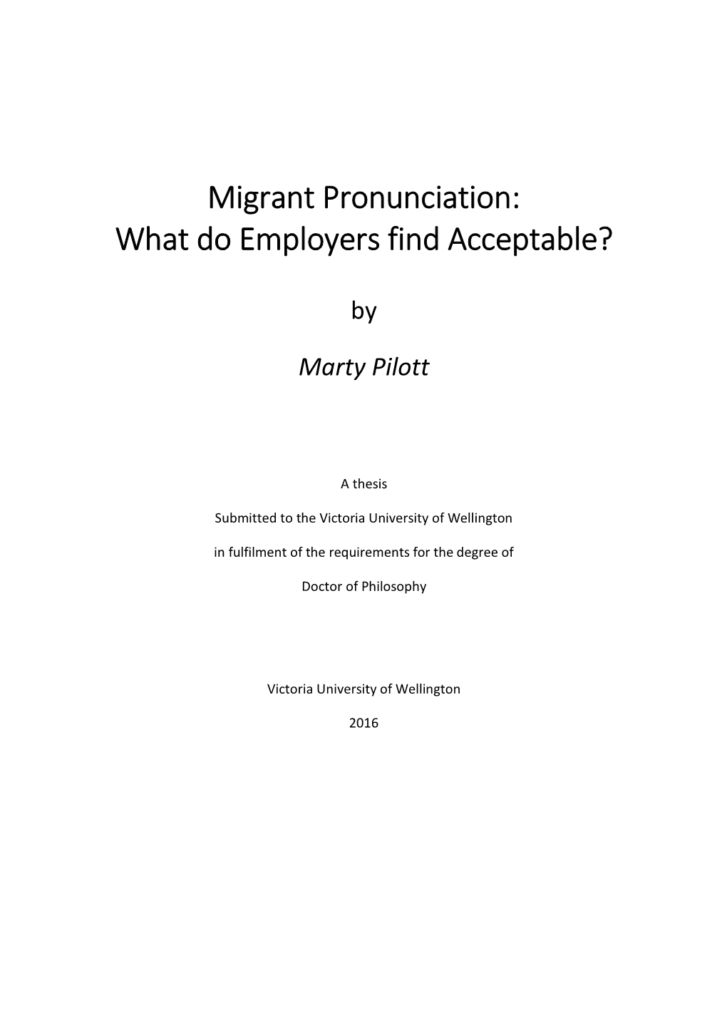 Migrant Pronunciation: What Do Employers Find Acceptable?