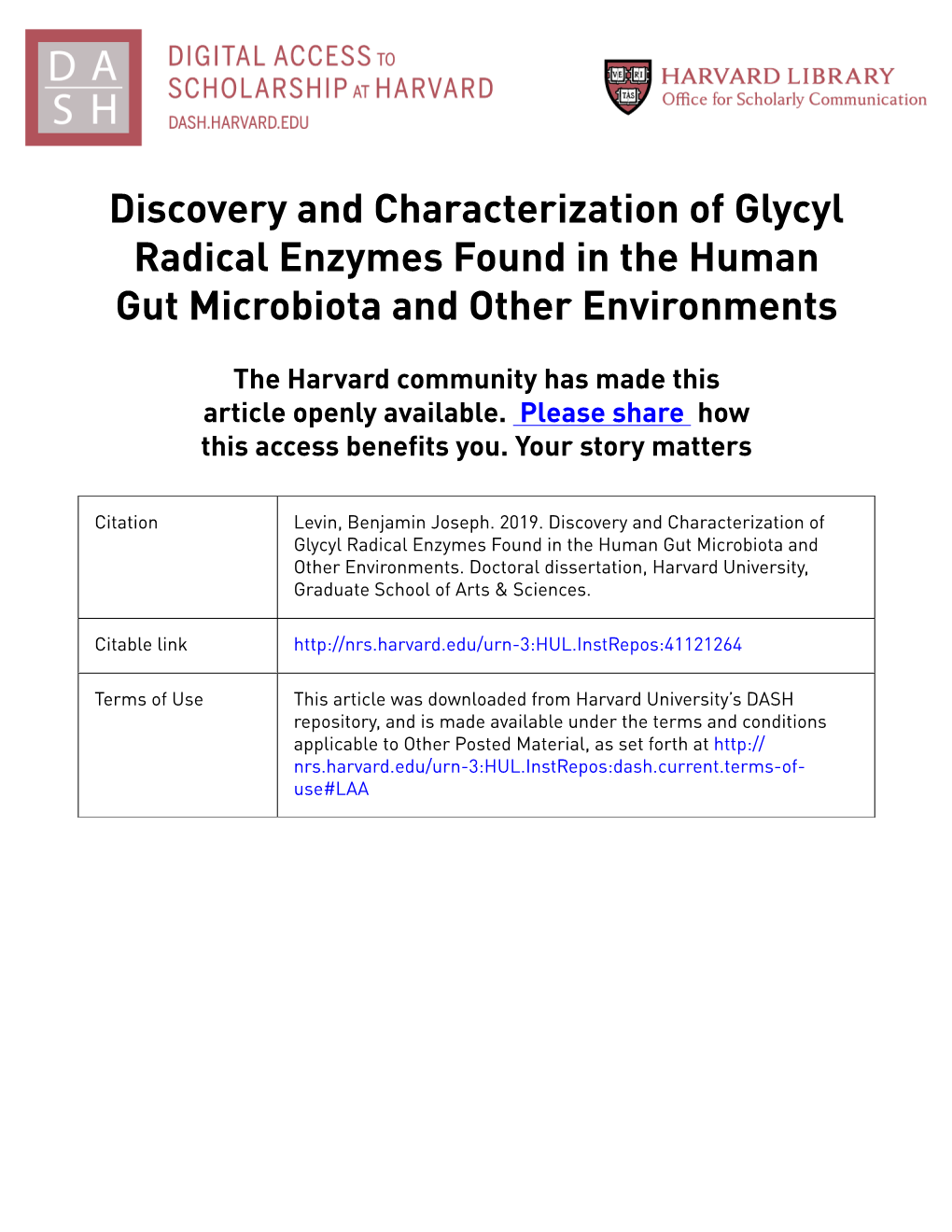 Discovery and Characterization of Glycyl Radical Enzymes Found in the Human Gut Microbiota and Other Environments