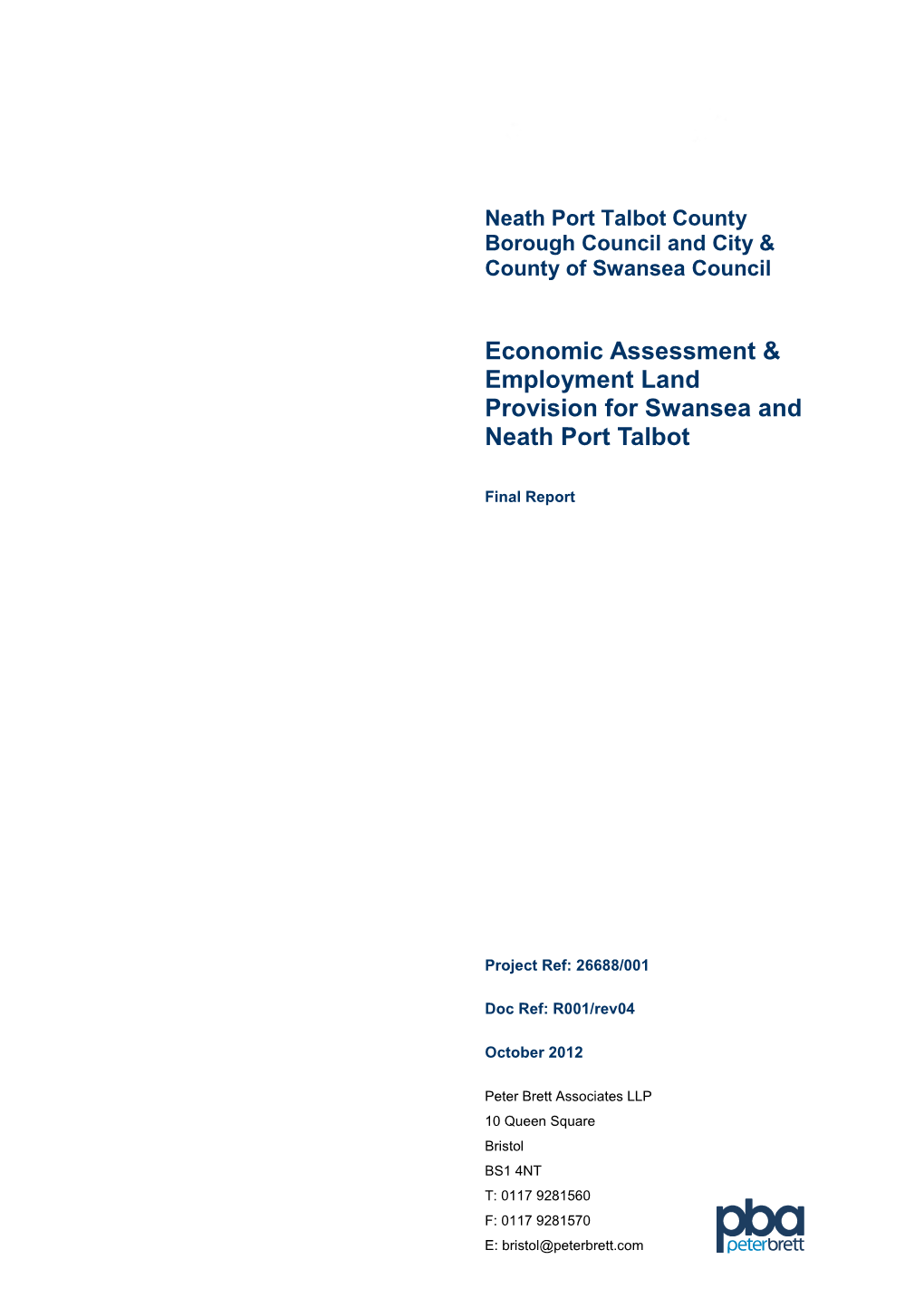 120829 26688 Employment Land Study Final Report October Economic Assessment & Employment Land Provision for Swansea and Neath Port Talbot Final Report