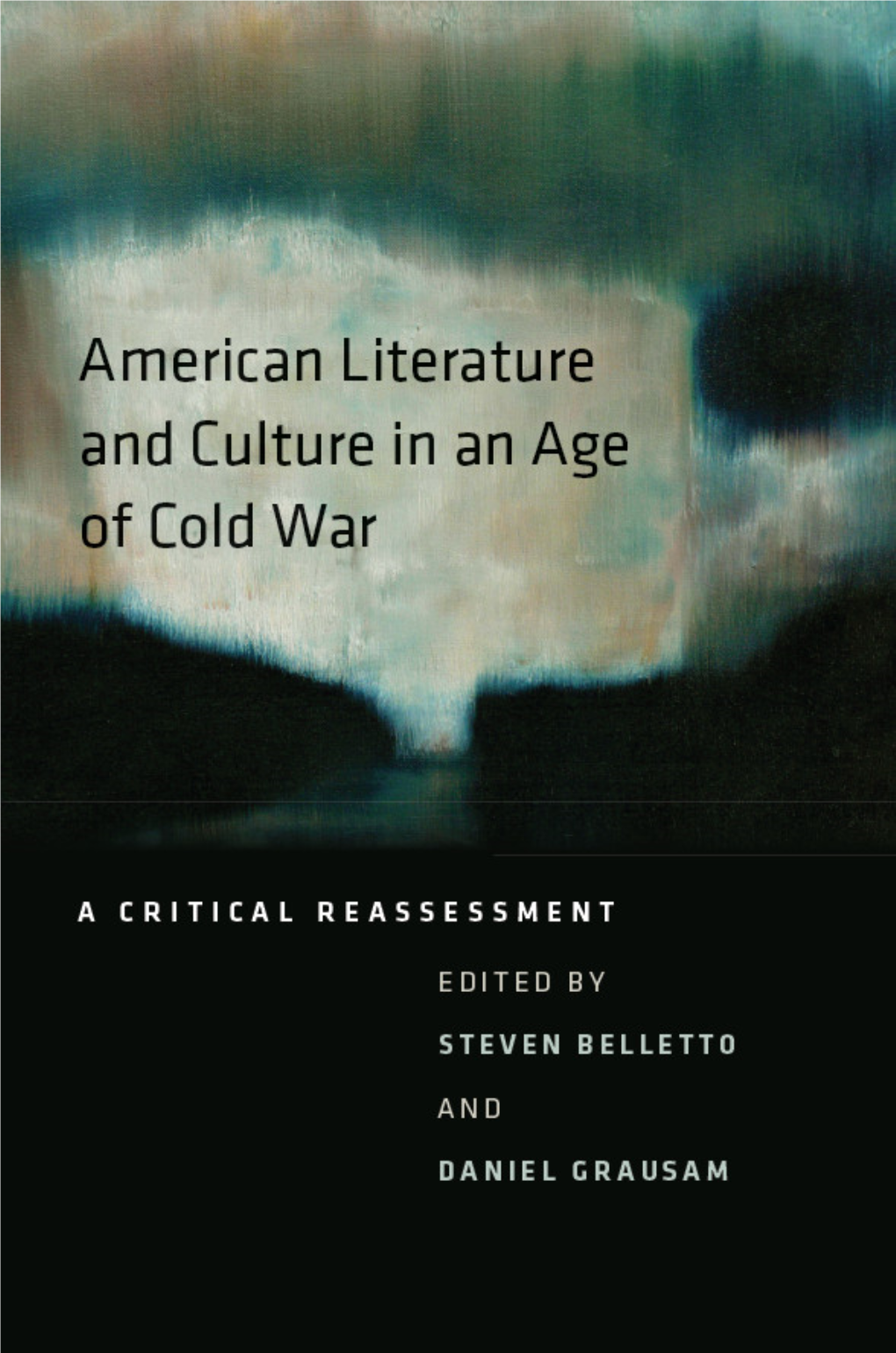 American Literature and Culture in an Age of Cold War