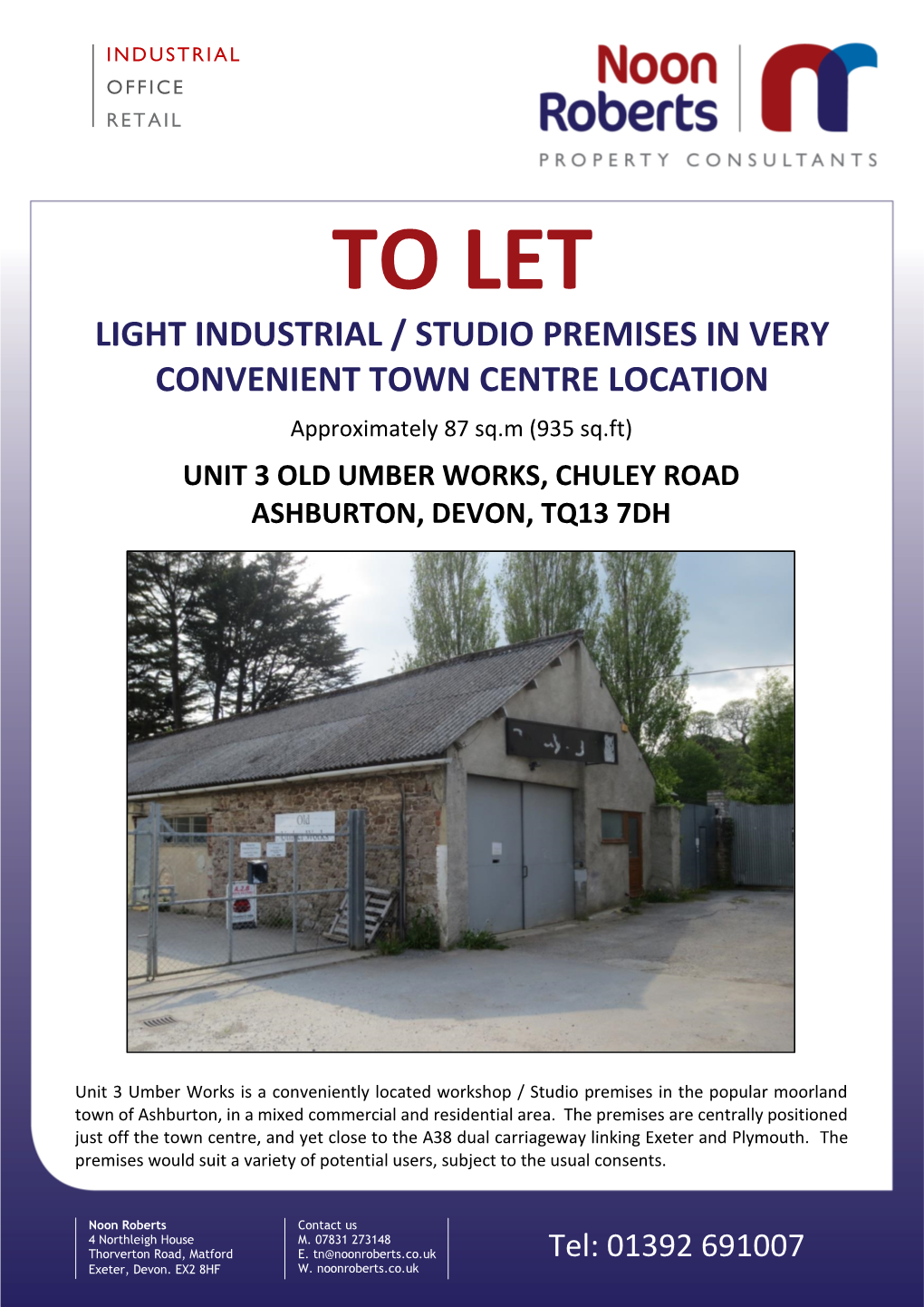 Unit 3 Old Umber Works, Chuley Road Ashburton, Devon, Tq13 7Dh