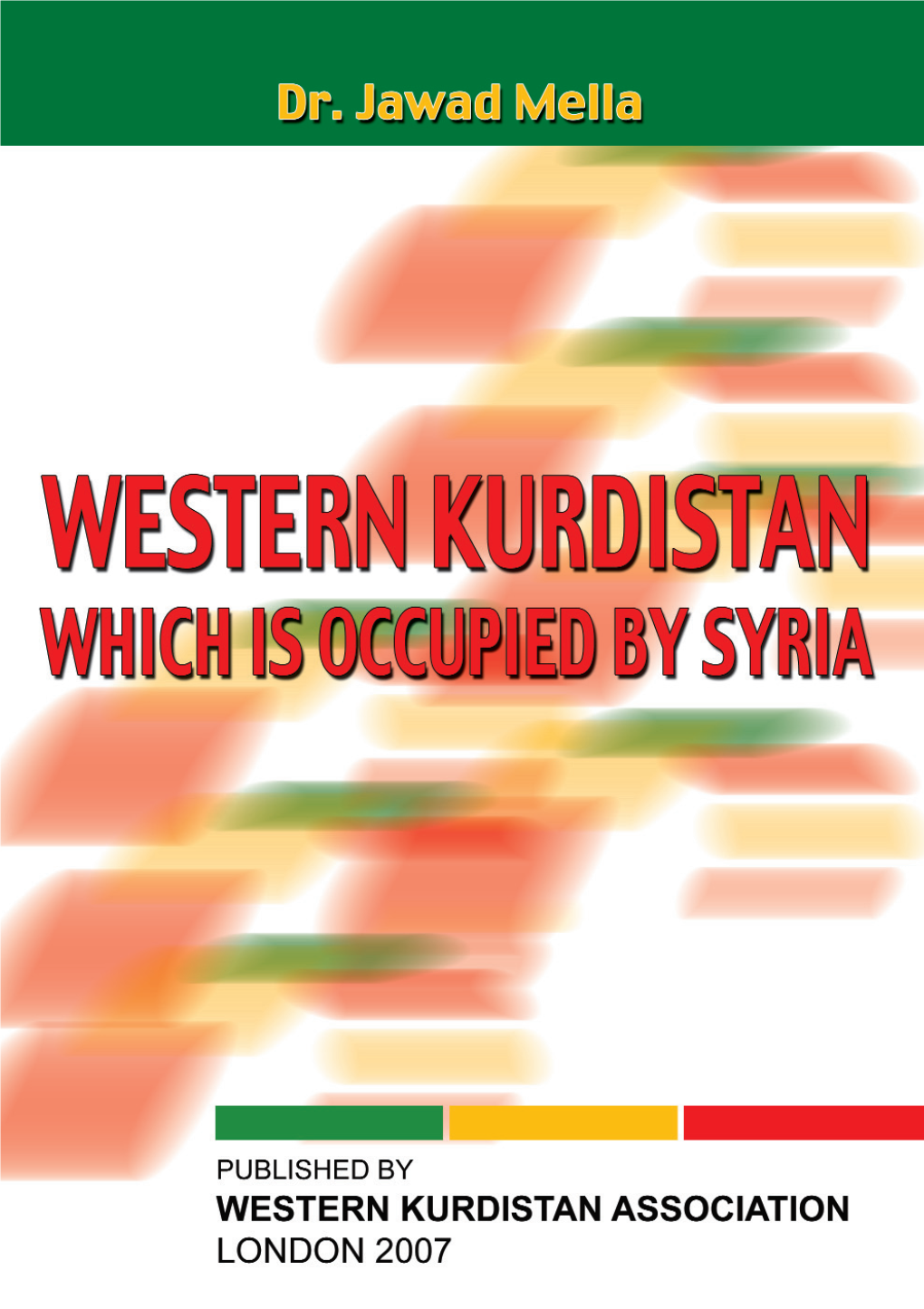 Western Kurdistan Which Is Occupied by Syria