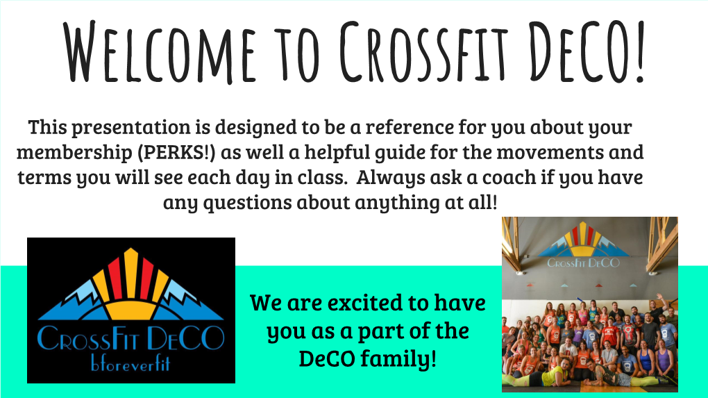 We Are Excited to Have You As a Part of the Deco Family!