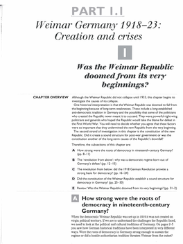 PART I.I Weimar Germany 1918-23: Creation and Crises D Was the Wei,Nar Republic Doo,Nedfro,N Its Very Beginnings?