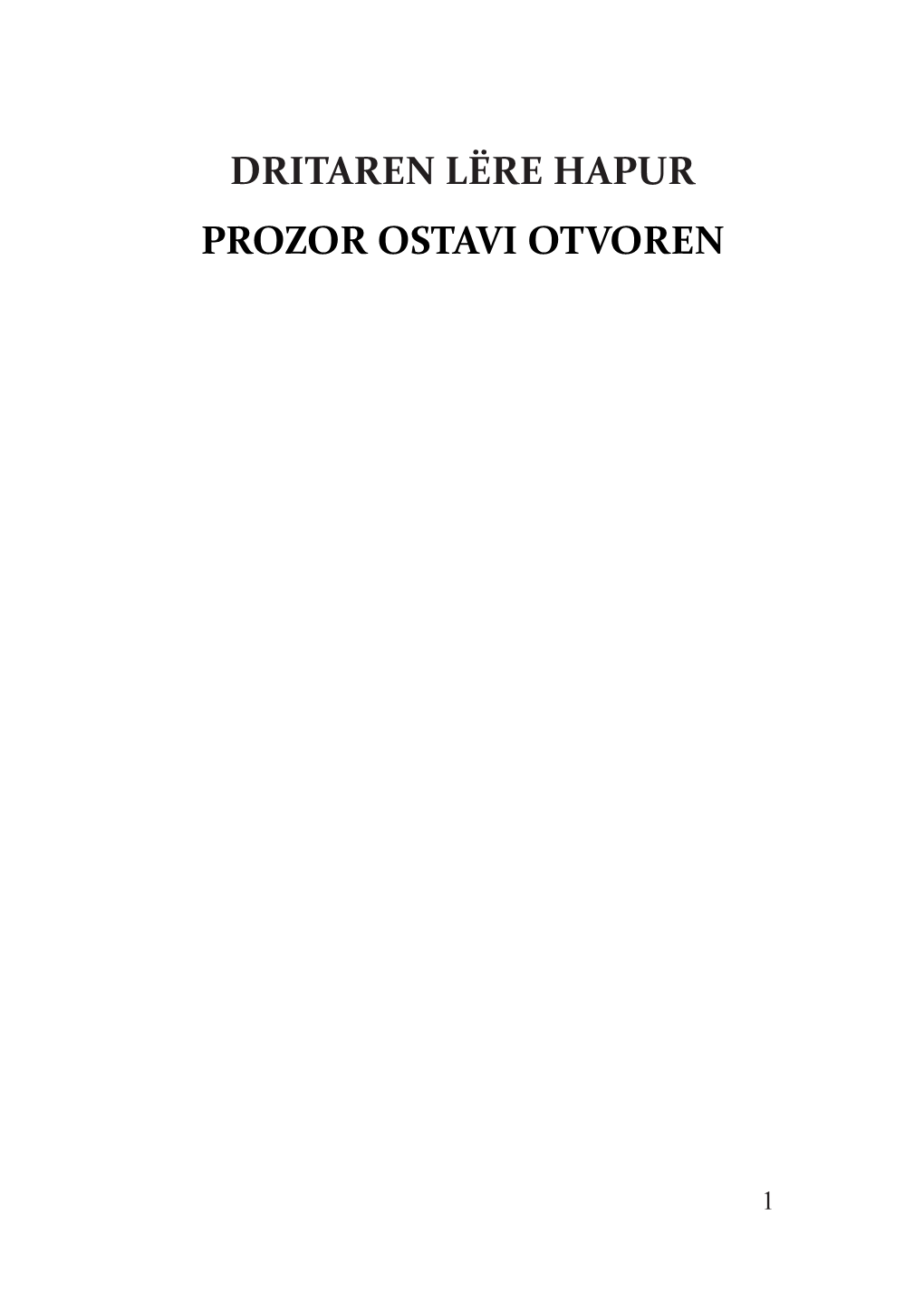 Dritaren Lëre Hapur Prozor Ostavi Otvoren