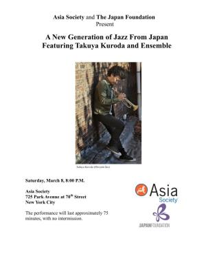 A New Generation of Jazz from Japan Featuring Takuya Kuroda and Ensemble