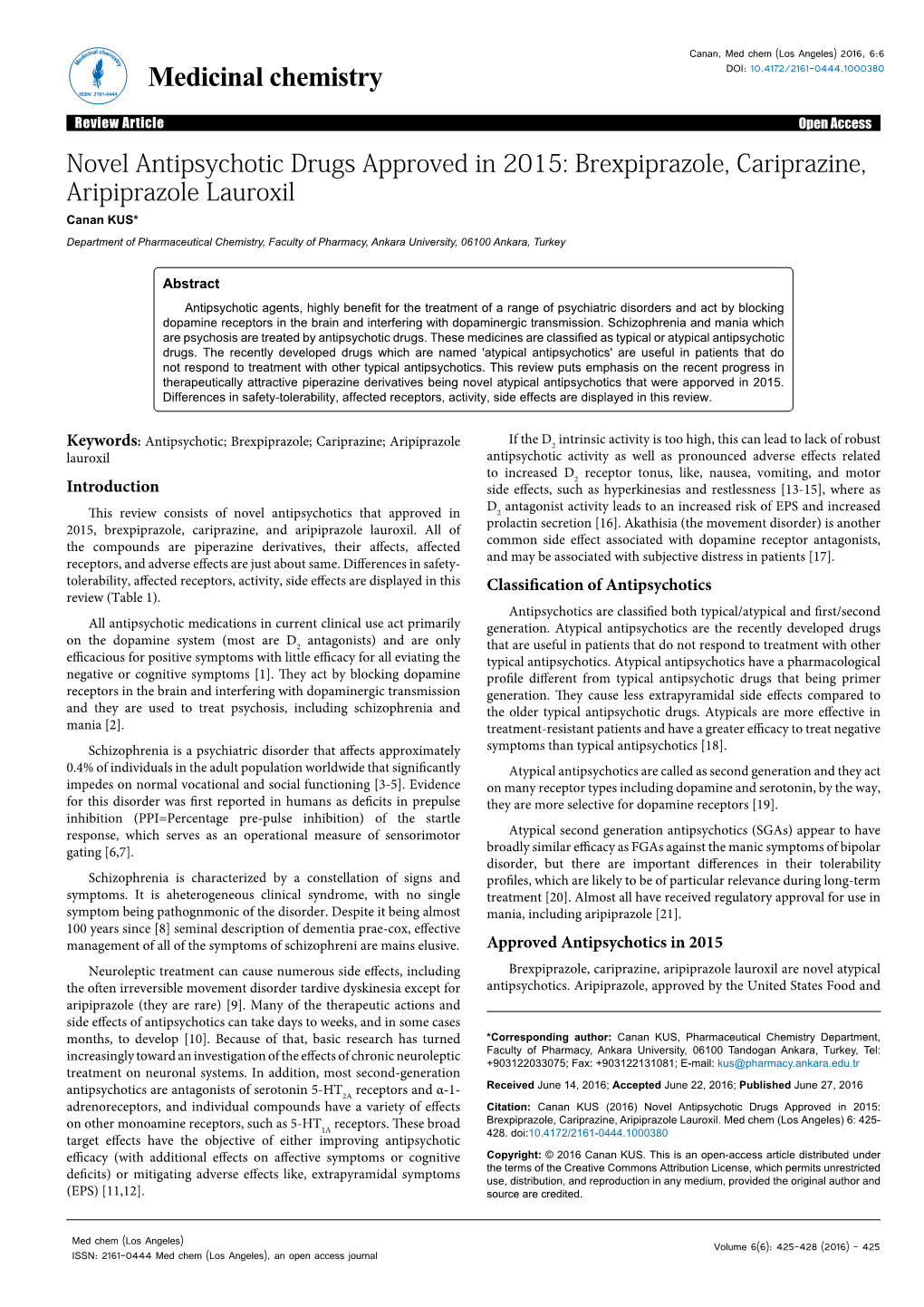 Novel Antipsychotic Drugs Approved in 2015: Brexpiprazole, Cariprazine