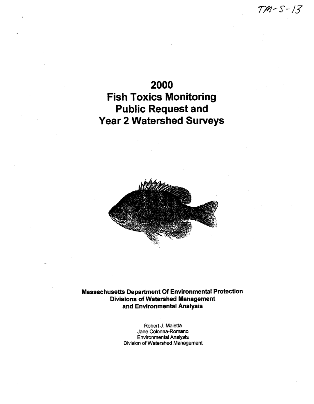 2000 Fish Toxics Monitoring Public Request and Year 2 Watershed Surveys