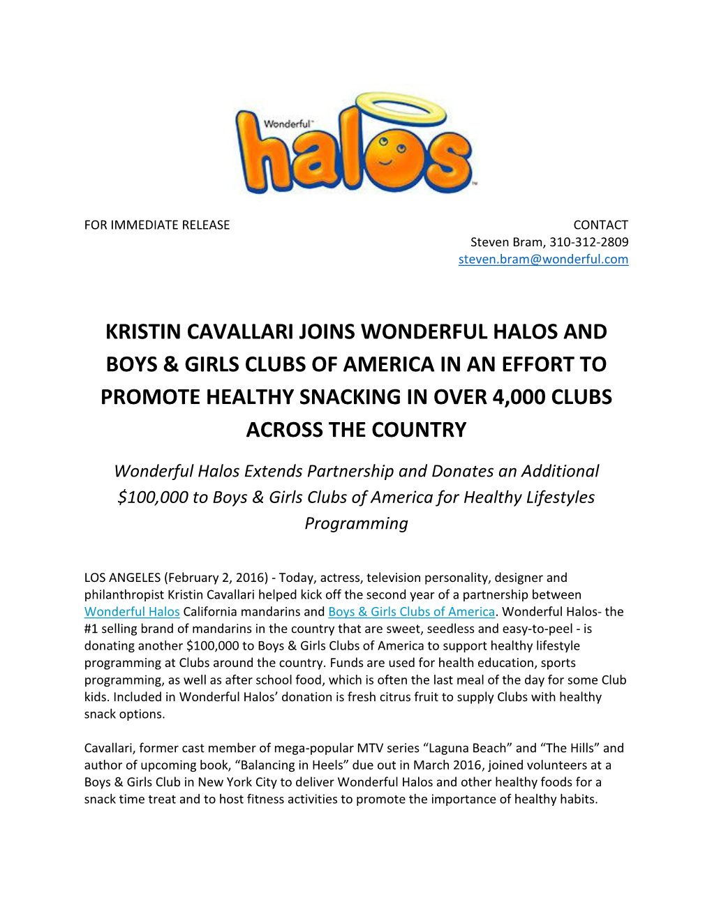 Kristin Cavallari Joins Wonderful Halos and Boys & Girls Clubs of America in an Effort to Promote Healthy Snacking in Over 4,000 Clubs Across the Country