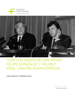 “Con Los Dedos De Una Mano”. Felipe González Y Helmut Kohl: Una Relación Especial