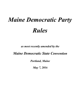 Maine Democratic Party Rules