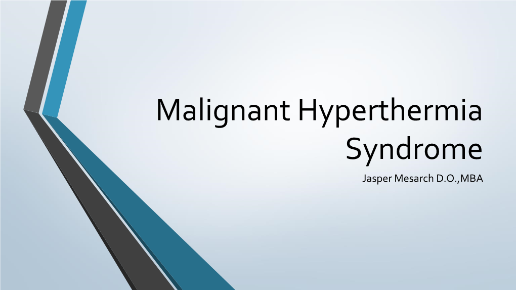 Malignant Hyperthermia Syndrome