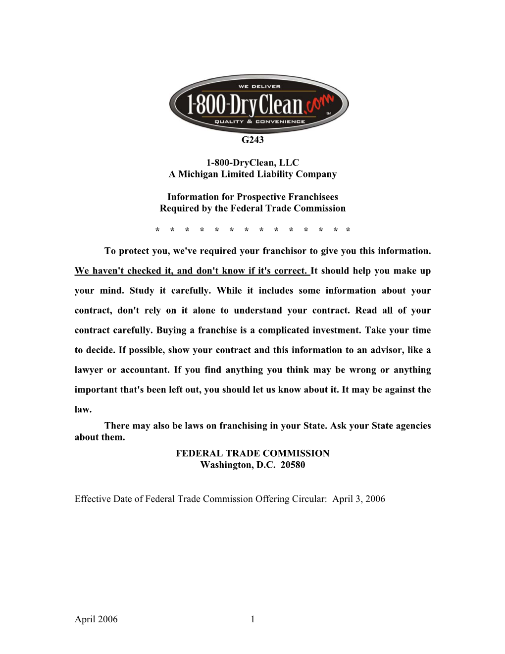 April 2006 1 G243 1-800-Dryclean, LLC a Michigan Limited Liability