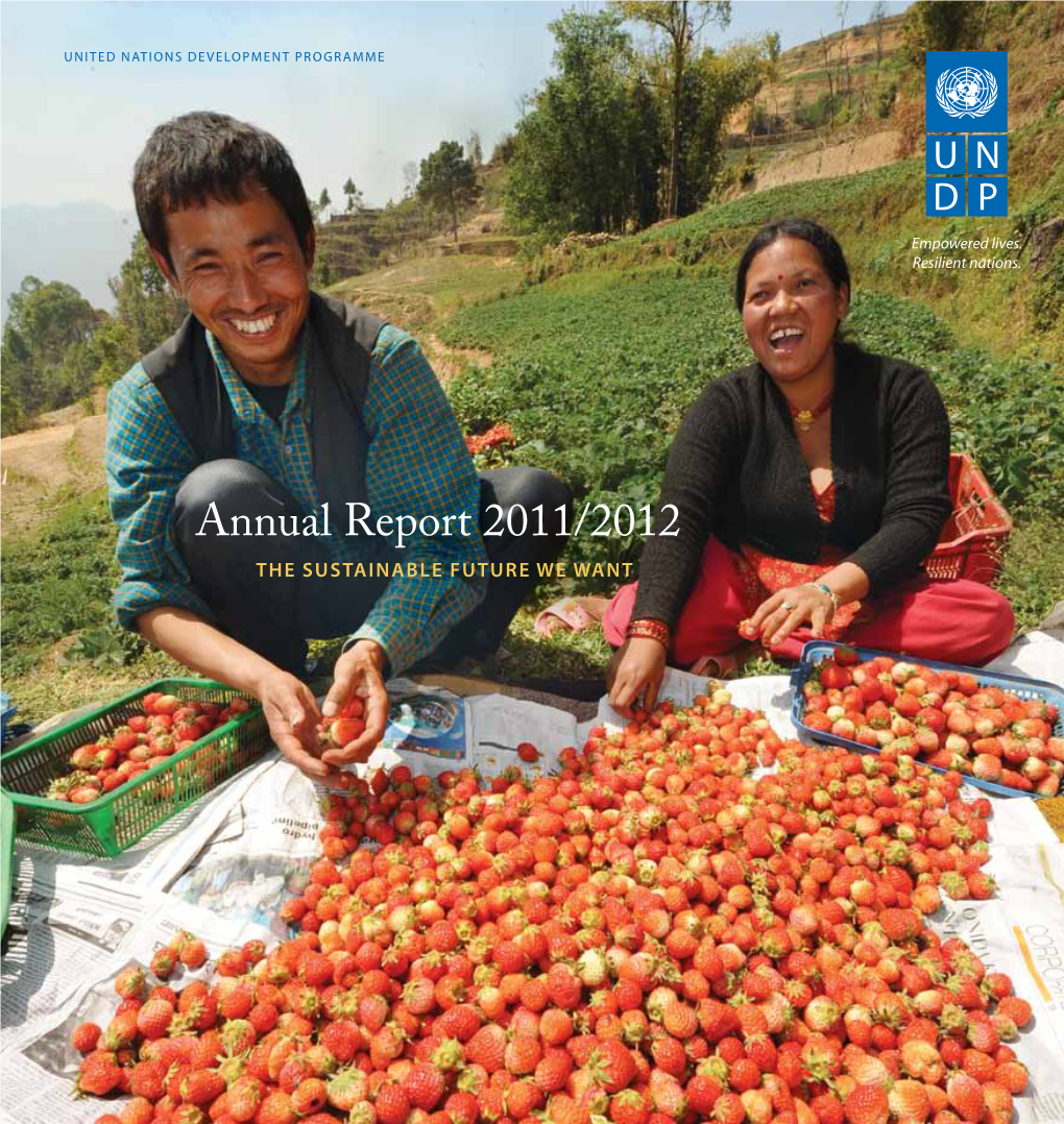 Annual Report 2011/2012 the Sustainable Future We Want TABLE of CONTENTS