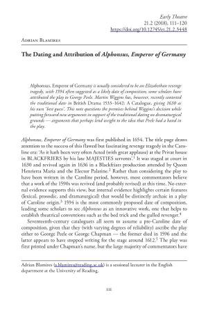The Dating and Attribution of Alphonsus, Emperor of Germany