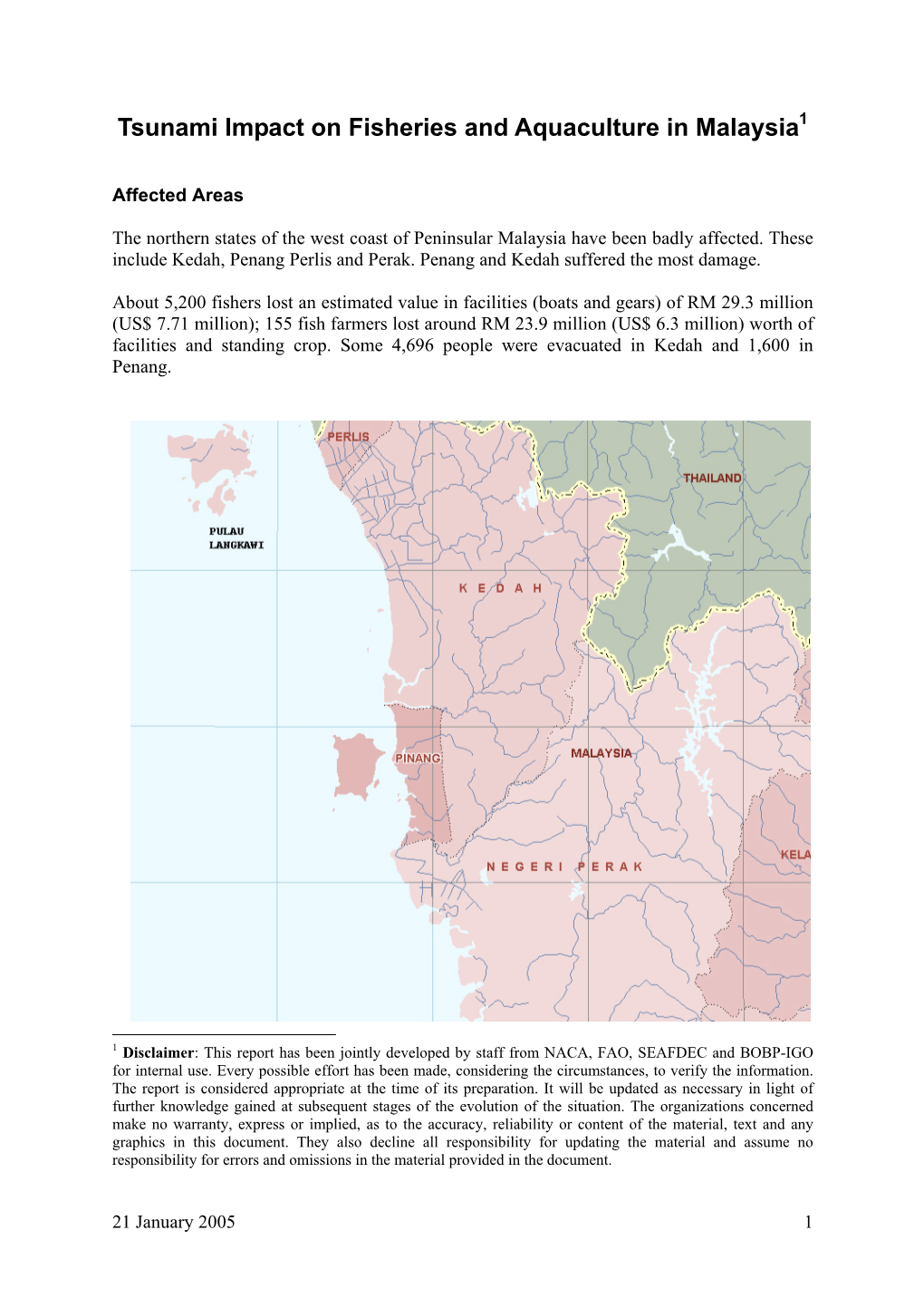 Tsunami Impact on Fisheries and Aquaculture in Malaysia1