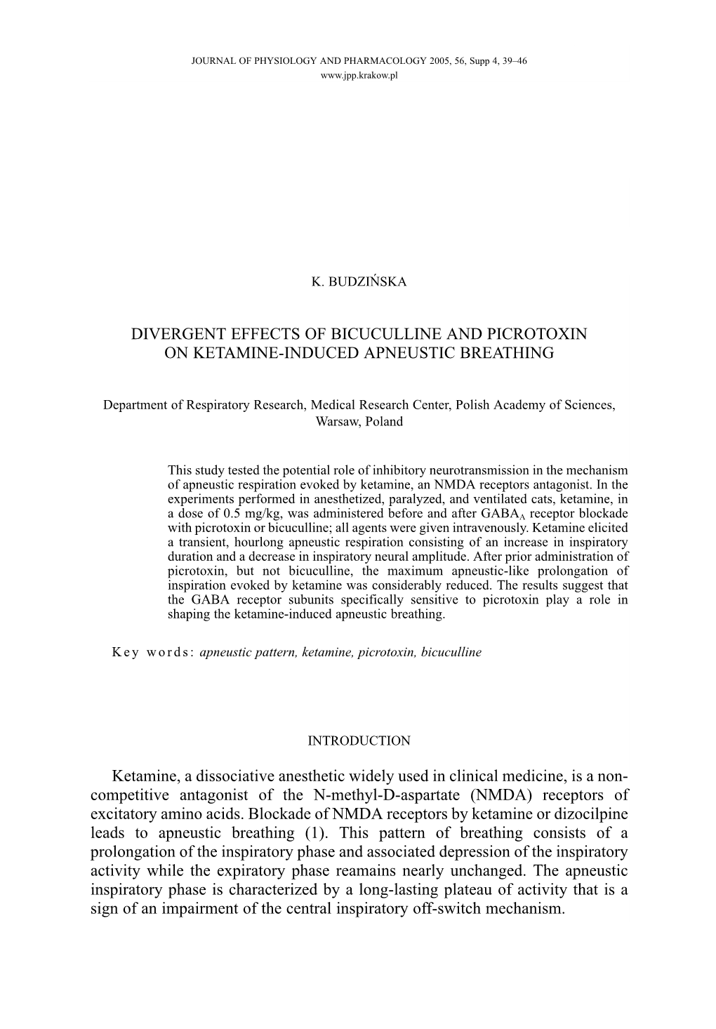 Divergent Effects of Bicuculline and Picrotoxin