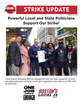 STRIKE UPDATE OCTOBER 30, 2018 Powerful Local and State Politicians Support Our Strike!