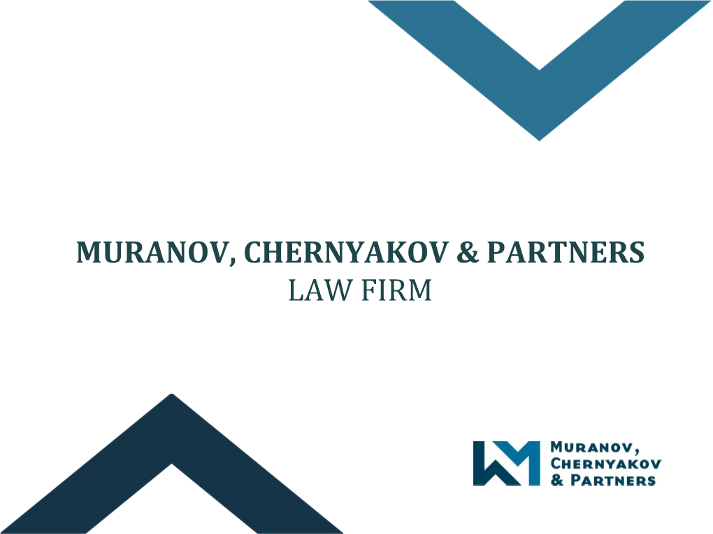 Muranov, Chernyakov & Partners Law Firm