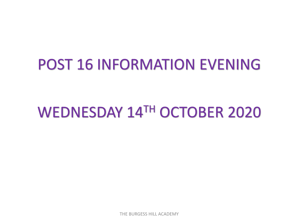 Post 16 Information Evening Wednesday 14Th October 2020