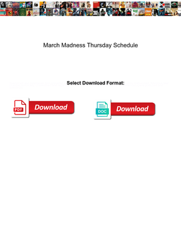 March Madness Thursday Schedule