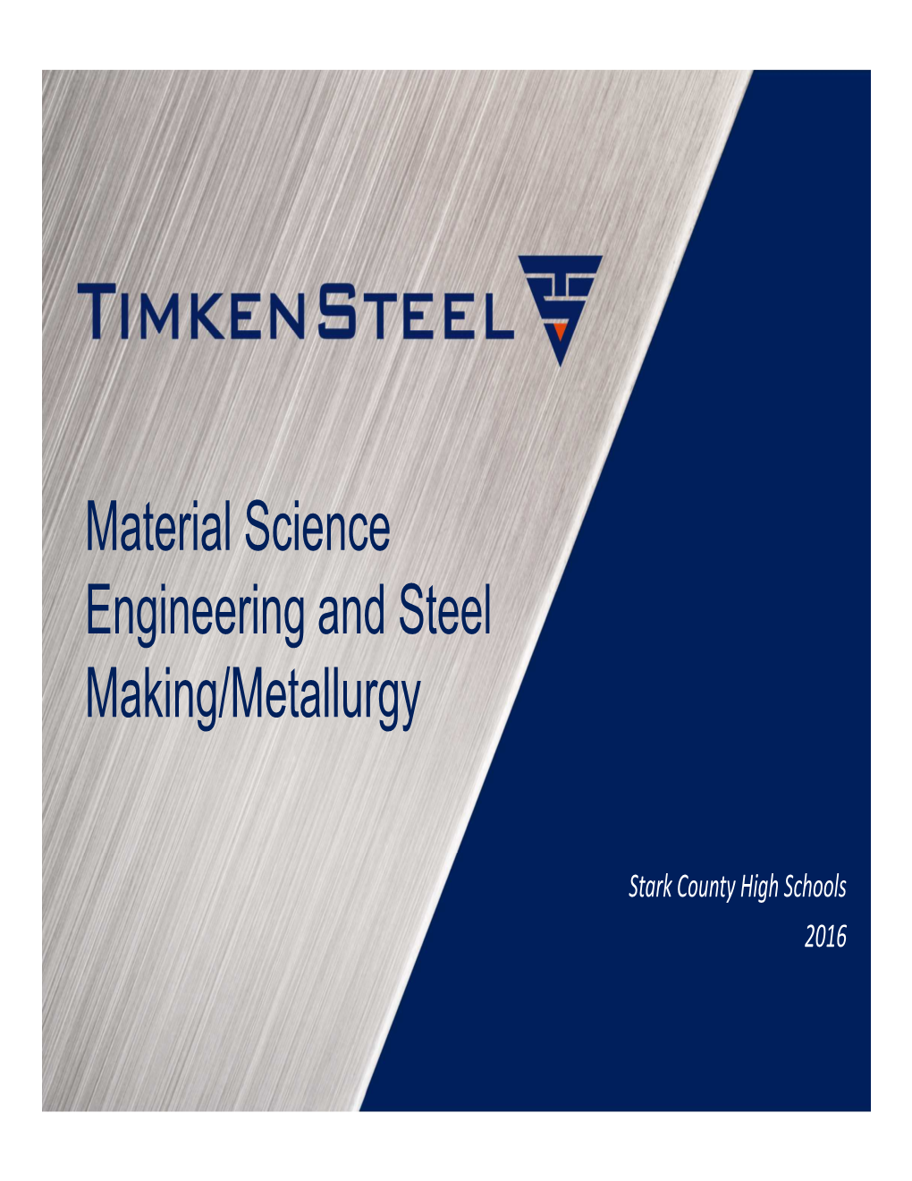 Material Science Engineering and Steel Making/Metallurgy